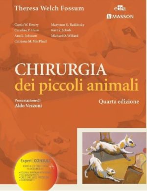 Chirurgia dei piccoli animali - Quarta edizione